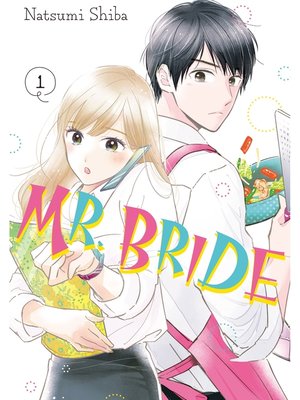cover image of Mr. Bride, Volume 1